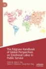 Image for The Palgrave Handbook of Global Perspectives on Emotional Labor in Public Service