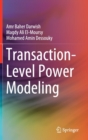 Image for Transaction-Level Power Modeling