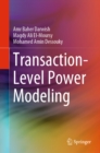 Image for Transaction-Level Power Modeling