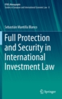 Image for Full Protection and Security in International Investment Law