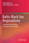 Image for Baltic-Black Sea Regionalisms