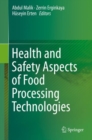 Image for Health and Safety Aspects of Food Processing Technologies