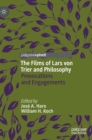 Image for The Films of Lars von Trier and Philosophy
