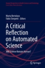 Image for A Critical Reflection on Automated Science: Will Science Remain Human?