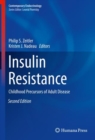 Image for Insulin Resistance : Childhood Precursors of Adult Disease