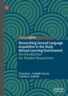 Image for Researching second language acquisition in the study abroad learning environment: an introduction for student researchers