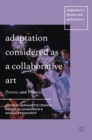 Image for Adaptation Considered as a Collaborative Art
