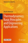Image for Thermodynamics: Basic Principles and Engineering Applications