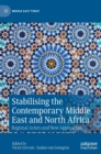 Image for Stabilising the Contemporary Middle East and North Africa
