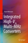 Image for Integrated High-Vin Multi-MHz Converters