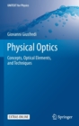 Image for Physical Optics : Concepts, Optical Elements, and Techniques