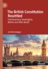Image for The British constitution resettled: parliamentary sovereignty before and after Brexit