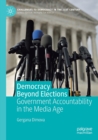 Image for Democracy beyond elections  : government accountability in the media age