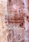 Image for The promotion of education: a critical cultural social marketing approach