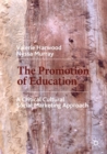 Image for The promotion of education  : a critical cultural social marketing approach