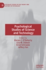 Image for Psychological Studies of Science and Technology