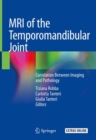 Image for Mri of the Temporomandibular Joint: Correlation Between Imaging and Pathology