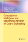 Image for Computational Intelligence and Optimization Methods for Control Engineering