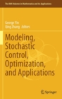 Image for Modeling, Stochastic Control, Optimization, and Applications
