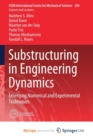Image for Substructuring in Engineering Dynamics