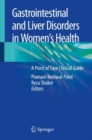 Image for Gastrointestinal and Liver Disorders in Women&#39;s Health : A Point of Care Clinical Guide