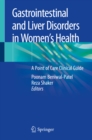 Image for Gastrointestinal and Liver Disorders in Women&#39;s Health: A Point of Care Clinical Guide