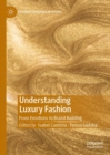 Image for Understanding luxury fashion: from emotions to brand building
