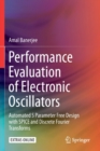 Image for Performance Evaluation of Electronic Oscillators : Automated S Parameter Free Design with SPICE and Discrete Fourier Transforms