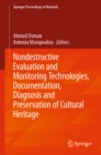 Image for Nondestructive Evaluation and Monitoring Technologies, Documentation, Diagnosis and Preservation of Cultural Heritage