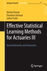 Image for Effective Statistical Learning Methods for Actuaries III : Neural Networks and Extensions