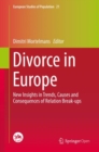 Image for Divorce in Europe  : new insights in trends, causes and consequences of relation break-ups.