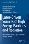 Image for Laser-Driven Sources of High Energy Particles and Radiation : Lecture Notes of the &quot;Capri&quot; Advanced Summer School