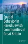 Image for Spatial behavior in Haredi Jewish communities in Great Britain