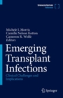 Image for Emerging transplant infections  : clinical challenges and implications