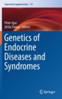Image for Genetics of Endocrine Diseases and Syndromes