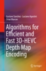 Image for Algorithms for Efficient and Fast 3d-hevc Depth Map Encoding