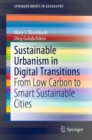 Image for Sustainable Urbanism in Digital Transitions : From Low Carbon to Smart Sustainable Cities