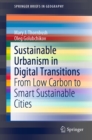 Image for Sustainable Urbanism in Digital Transitions: From Low Carbon to Smart Sustainable Cities