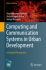 Image for Computing and communication systems in urban development: a detailed perspective