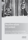 Image for Neoliberalism in context  : governance, subjectivity and knowledge