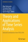 Image for Theory and Applications of Time Series Analysis : Selected Contributions from ITISE 2018