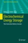 Image for Electrochemical Energy Storage: Next Generation Battery Concepts