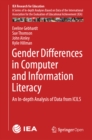 Image for Gender differences in computer and information literacy: an in-depth analysis of data from ICILS : volume 8