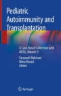 Image for Pediatric autoimmunity and transplantation: a case-based collection with MCQs.