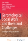 Image for Gerontological Social Work and the Grand Challenges