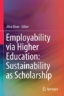 Image for Employability via Higher Education: Sustainability as Scholarship