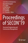Image for Proceedings of SECON&#39;19 : Structural Engineering and Construction Management