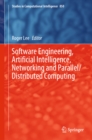 Image for Software engineering, artificial intelligence, networking and parallel/distributed computing : volume 850