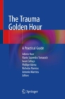 Image for Trauma Golden Hour: A Practical Guide