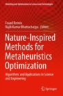 Image for Nature-Inspired Methods for Metaheuristics Optimization : Algorithms and Applications in Science and Engineering